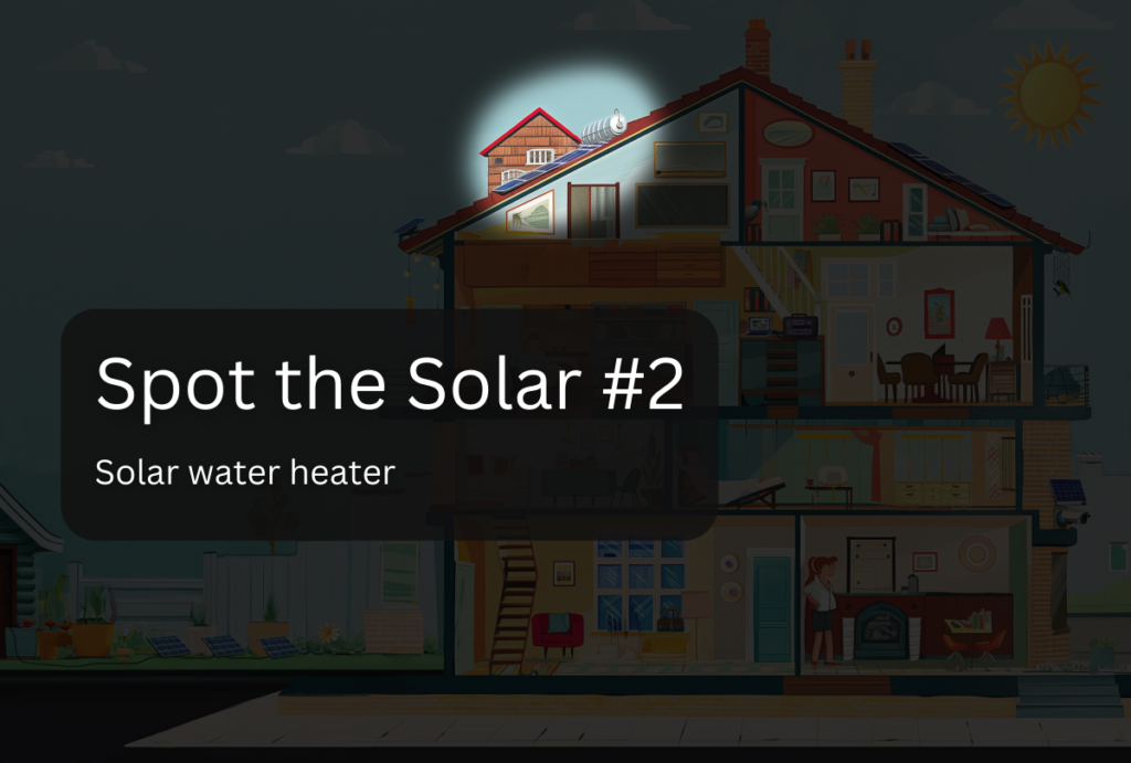 spot the solar #2: solar water heater