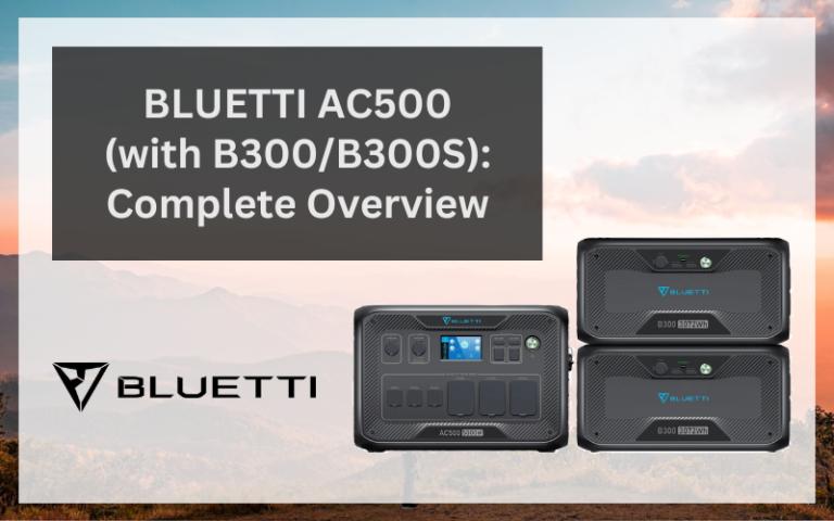 BLUETTI AC500 (Home Battery Backup): Complete Overview 2024