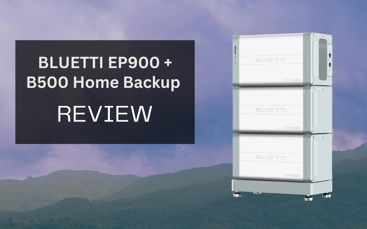 Read more about the article BLUETTI EP900 Home Backup: Complete Review (2024)